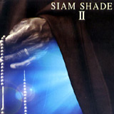 Siam Shade - II